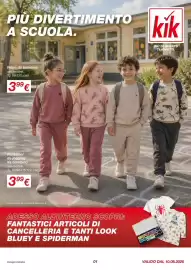 Volantino KiK Pagina 1: PIÙ DIVERTIMENTO A SCUOLA. Felpa da bambino vari modelli, Tg. 98-122, cad. 3.99€ Pantaloni da