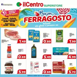 Volantino Il Centro Superstore Pagina 1: Verdevalle Prosciutto Crudo Rustico Dolce €1,49, Peroni birra €5,70