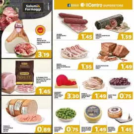 Volantino Il Centro Superstore Pagina 2: Parmacotto prosciutto cotto di alta qualità €1,45, Galbani Salame Napoli Dolce €1,45
