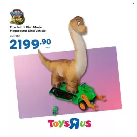ToysRUs catalogue Page 3: Paw Patrol Dino Movie Megasaurus Dino Vehicle €2.199,90