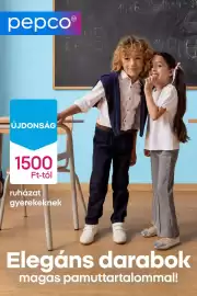 Pepco akciós újság Oldal 1: Pepco ruházat gyerekeknek €1.500,00
