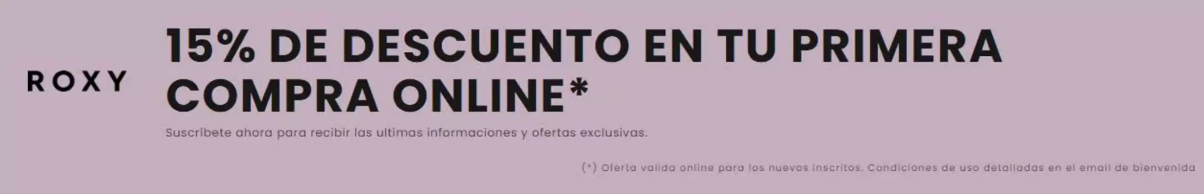 Roxy (válido hasta 2-01)