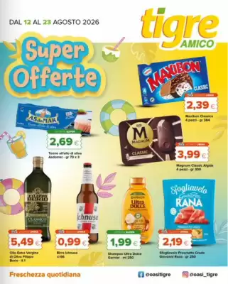 Tigre Amico (valido fino al 23-08)