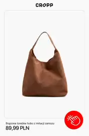 Cropp gazetka tydzień 33 Strona 6: Torebka hobo Cropp brązowa z imitacji zamszu €89,99