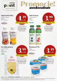 Market Point gazetka Strona 7: Ser żółty plastry Gouda Mońki €3,99, Kefir Activia borówkowy €3,99