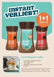 Tchibo Eduscho Flugblatt Seite 6: Instant VERLIEBT! 1+1 GRATIS bei 2 Pkg. je 7,50 EDUSCHO - Coffee heritage since 1924-