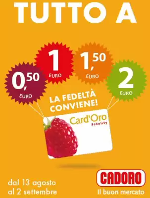 Cadoro (valido fino al 2-09)
