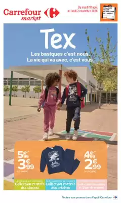 Carrefour Market | TEX, LES BASIQUES C'EST NOUS. LA VIE QUI VA AVEC, C'EST VOUS. (valable jusqu'au 2-11)