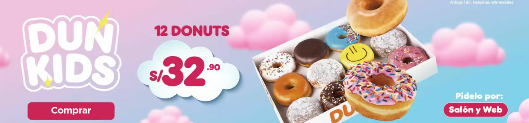 Dunkin Donuts (válido hasta 2-09)