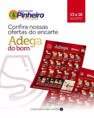Pinheiro (válido até 16-08)