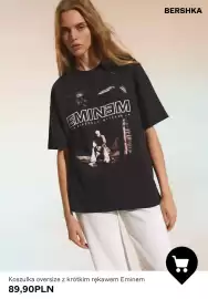 Bershka gazetka tydzień 33 Strona 5: Koszulka oversize z krótkim rękawem Eminem Bershka €89,90