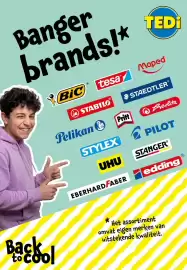 TEDi folder Pagina 7: Banger brands!* TED BiC tesa® Maped 2 STABILO ? STAEDTLER® Pelikan Pritt ● Herlitz STYLEX® UHU