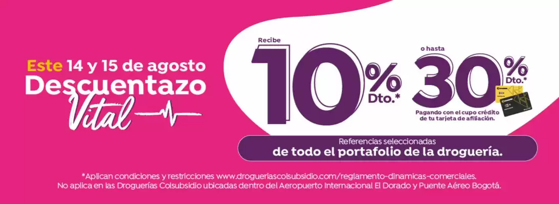 Droguerías Colsubsidio (válido hasta 15-08)
