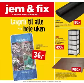 Jem & fix kundeavis uke 34 Side 1: UGRESSDUK €80,00, TILHENGER RENOVERINGSPLATE €700,00