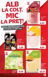 Catalog Kaufland săptămâna 34 Pagină 40: K-classic brânză gouda felii €13,79, K-classic șuncă piept de pui felii €8,69