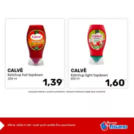Volantino Iper Tosano settimana 34 Pagina 10: Calvé Ketchup hot topdown €1,39, Calvé Ketchup light €1,60