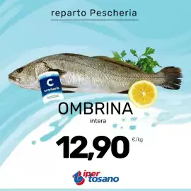 Volantino Iper Tosano settimana 34 Pagina 2: Ombrina intera Cromaris €12,90