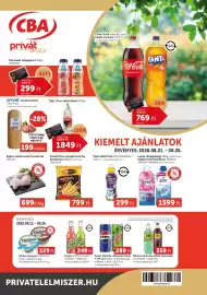 PRIVÁT akciós újság hét 34 Oldal 1: Egész csirkecomb €699,00, CBA piros téliszalámi €1.849,00