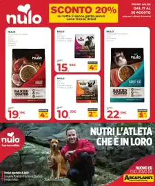 Volantino Arcaplanet Pagina 6: Nulo Crocchette Gatto €22,39, Nulo dog freeze dried €15,99