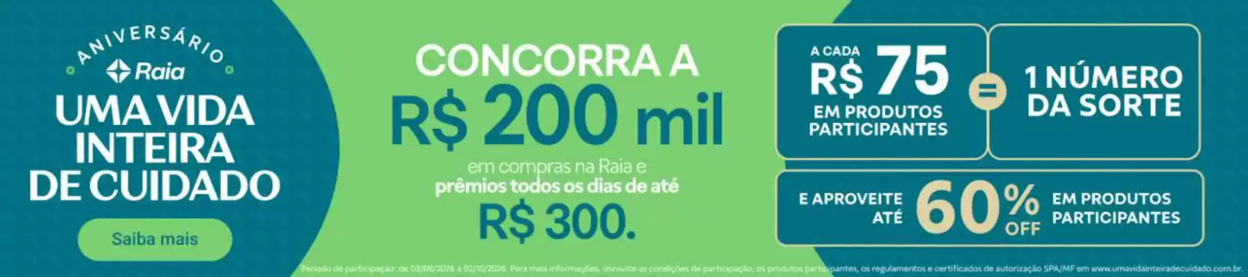 Droga Raia (válido até 25-08)