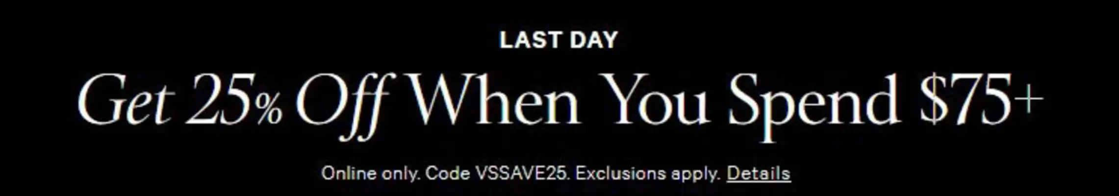 Victoria's Secret (valid until 1-09)