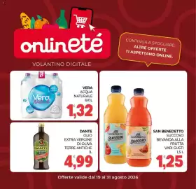 Volantino Eté Pagina 25: Vera Acqua Naturale €1,32, Dante olio extra vergine di oliva terre antiche €4,99