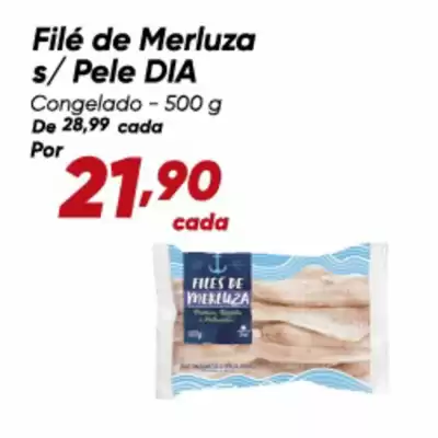 Dia (válido até 21-08)