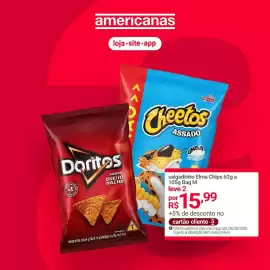 Encarte Lojas Americanas Página 2: Doritos - salagadinho elma chips 62g a 10g bam m €15,99