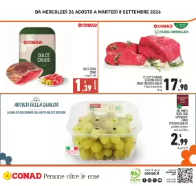 Volantino Conad Pagina 28: Fetta per tagliata di bovino adulto CONAD Percorso Qualità €17,90, Dolce Crudo Conad €1,39