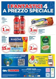 Volantino Ok Sigma Pagina 16: Caffè Borbone Cialda Miscela Decisa €15,00, Nostromo tonno all'olio di oliva €3,00