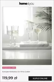 Home&You gazetka Strona 9: Komplet kieliszków do wina Goblet home & you €119,99
