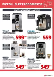 Volantino Comet Pagina 21: DeLonghi macchina caffè automatica magnifica start €349,99
