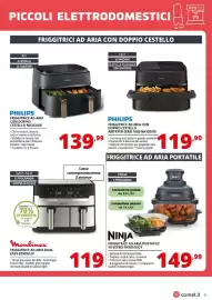 Volantino Comet Pagina 3: Friggitrice ad aria dual Moulinex €119,00, Ninja friggitrice ad aria portatile in vetro €149,99