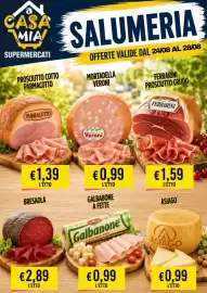 Volantino A Casa Mia Pagina 6: Mortadella Veroni €0,99, Bresaola €2,89