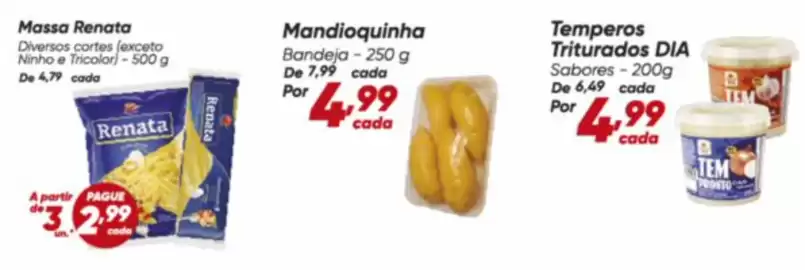Tabloide Dia Página 8: Dia - temperos triturados €4,99, De - mandioquinha €4,99