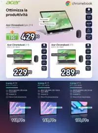 Volantino Unieuro Pagina 6: Acer Chromebook 315 €229,90, Acer Chromebook Spin 314 €429,90