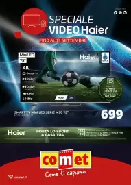 Volantino Comet Pagina 1: Smart TV Mini LED Serie M90 75" Haier €699,00
