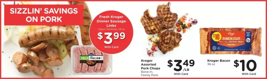 Kroger weekly ad week 35 Page 11: Kroger assorted pork chops €3,49, Kroger bacon €10,00