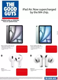 The Good Guys catalogue week 35 Page 3: THE GOOD GUYS iPad Air. Now supercharged by the M4 chip. Published online on
