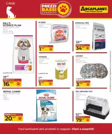 Volantino Arcaplanet Pagina 23: Hill's Science Plan Crockette Cane €16,99, Cuscino ovale basic mix fantasy €3,99