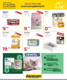 Volantino Arcaplanet Pagina 27: Naxos monoprotein Kitten Pesce azzurro e Melagrana €9,99, Cat Chow Adult €19,99