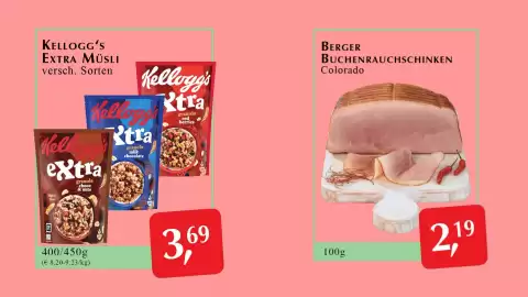 Winkler Markt Flugblatt Seite 6: Kellogg's Extra Müsli €3,69, Berger Buchenrauchschinken Colorado €2,19