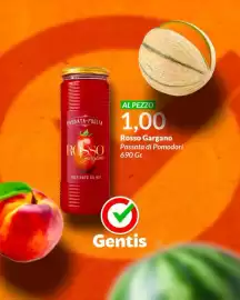 Volantino Gentis Pagina 4: Rosso Gargano Passata di Pomodori €1,00