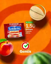 Volantino Gentis Pagina 6: Sottilette Classiche €1,50