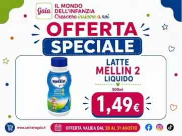 Volantino Sanitaria Gaia Pagina 8: Latte Mellin 2 liquido €1,49