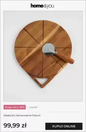 Home&You gazetka Strona 4: Deska do serwowania Pizzuni home & you €99,99