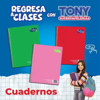 Tony Super Papelerías (válido hasta 29-08)