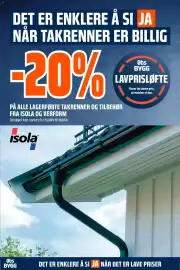 Obs Bygg kundeavis Side 17: 20% PÅ ALLE LAGERFØRTE TAKRENNER OG TILBEHØR FRA ISOLA OG VERFORM