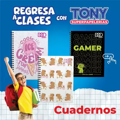 Tony Super Papelerías (válido hasta 5-09)