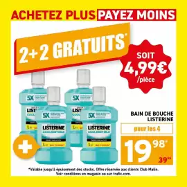 Catalogue Trafic semaine 36 page 9: Listerine - bain de bouche €4,99